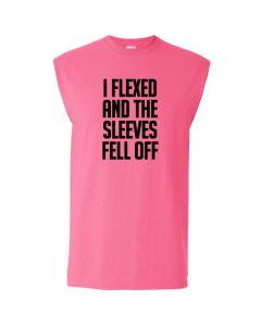 I Flexed And The Sleeves Fell Off Mens Cut Off T-Shirts-Pink-Large