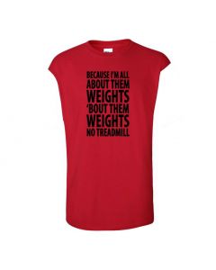Because Im All About Them Weights Mens Cut Off T-Shirts-Red-Large