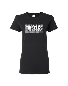 Installing Muscles, Please Wait... Womens T-Shirts-Black-Womens Large