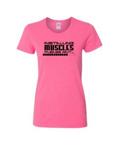 Installing Muscles, Please Wait... Womens T-Shirts-Pink-Womens Large