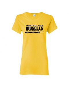 Installing Muscles, Please Wait... Womens T-Shirts-Yellow-Womens Large