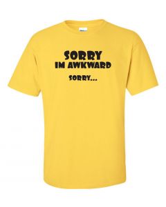 Sorry Im Awkward Sorry... Graphic Clothing-T-Shirt-T-Yellow