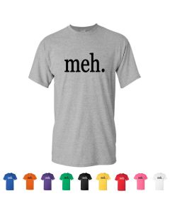 Meh. Mens T-Shirts