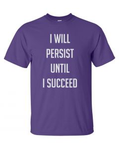 I Will Persist Until I Succeed Graphic Clothing-T-Shirt-T-Purple