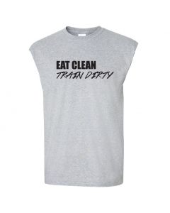 Eat Clean Train Dirty Mens Cut Off T-Shirts-Gray-Large