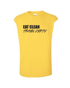 Eat Clean Train Dirty Mens Cut Off T-Shirts-Yellow-Large