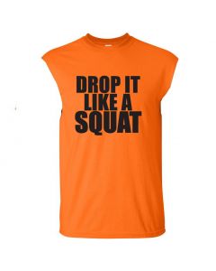 Drop It Like A Squat Mens Cut Off T-Shirts-Orange-Large