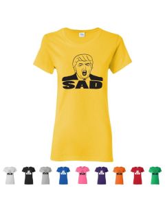 Donald Trump - Sad Womens T-Shirts