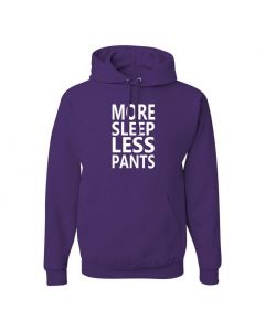 More Sleep Less Pants Pullover Hoodies-Purple-Large
