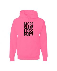 More Sleep Less Pants Pullover Hoodies-Pink-Large