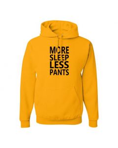 More Sleep Less Pants Pullover Hoodies-Yellow-Large