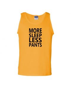 More Sleep Less Pants Mens Tank Tops-Yellow-Large