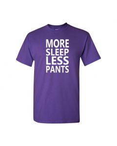 More Sleep Less Pants Mens T-Shirts-Purple-Large