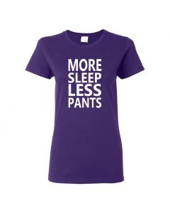 More Sleep Less Pants Womens T-Shirts-Purple-Womens Large