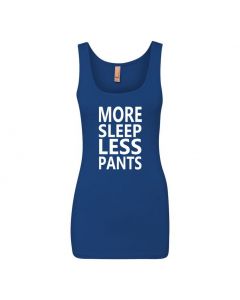 More Sleep Less Pants Womens Tank Tops-Blue-Womens Large