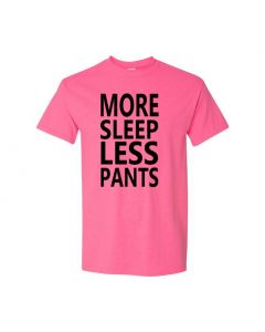 More Sleep Less Pants Youth T-Shirts-Pink-Youth Large / 14-16