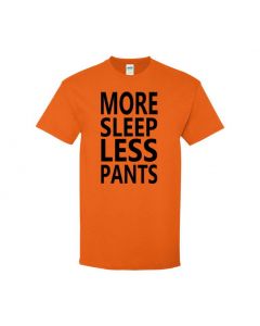 More Sleep Less Pants Youth T-Shirts-Orange-Youth Large / 14-16