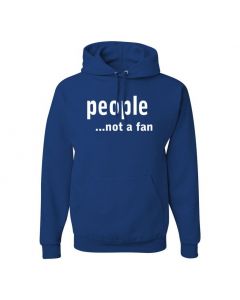 People...Not A Fan Pullover Hoodies-Blue-Large