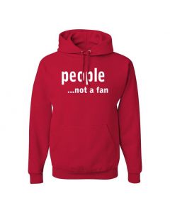 People...Not A Fan Pullover Hoodies-Red-Large