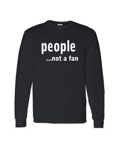 People...Not A Fan Mens Long Sleeve Shirts