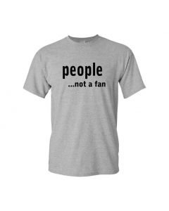 People...Not A Fan Mens T-Shirts-Gray-Large
