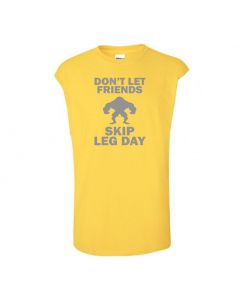 Don't Let Friends Skip Leg Day Mens Cut Off T-Shirts-Yellow-Large