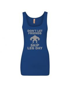Don't Let Friends Skip Leg Day Womens Tank Tops-Blue-Womens Large