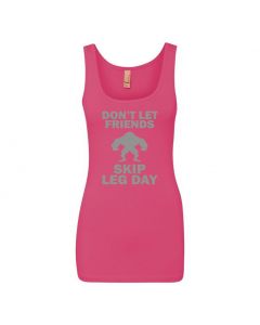 Don't Let Friends Skip Leg Day Womens Tank Tops-Pink-Womens Large