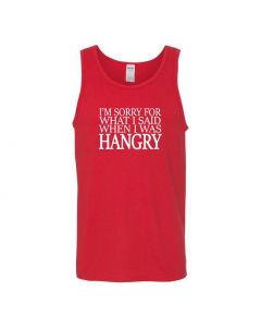 I'm Sorry For What I Said When I Was Hangry Mens Tank Tops-Red-Large