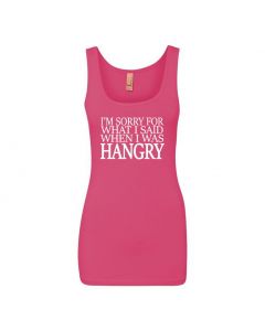 I'm Sorry For What I Said When I Was Hangry Womens Tank Tops-Pink-Womens Large