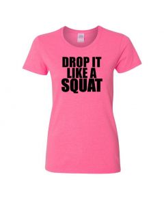 Drop It Like A Squat Womens T-Shirts-Pink-Womens Large