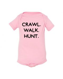 Crawl. Walk. Hunt. Baby Onesies-Pink-12 Months