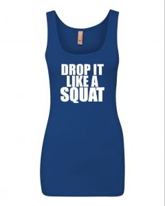 Drop It Like A Squat Womens Workout Tank Tops-Blue