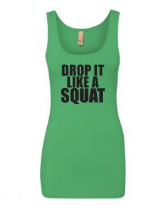 Drop It Like A Squat Womens Workout Tank Tops-Green