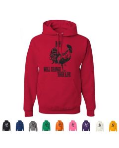 My Cock Will Change Your Life Graphic Hoody