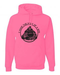 I Have The Body Of a God Graphic Clothing - Hoody - Pink 