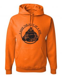 I Have The Body Of a God Graphic Clothing - Hoody - Orange