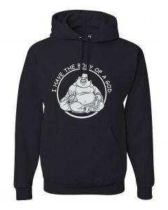 I Have The Body Of a God Graphic Clothing - Hoody - Black