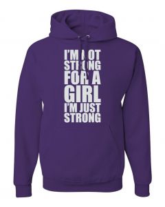 Im Not Strong For A Girl, Im Just Strong Graphic Clothing-Hoody-H-Purple
