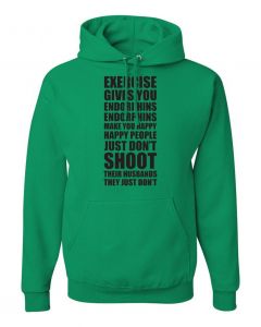 Exercise Gives You Endorphins Hoodies-Green-Large