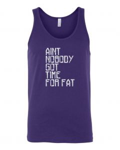 Aint Nobody Got Time For Fat Graphic Clothing-Men's Tank Top-M-Purple