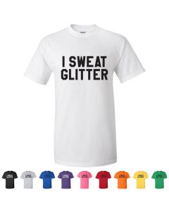 I Sweat Glitter T-Shirt