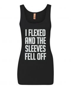 I Flexed and the Sleeves Fell Off Graphic Clothing-Women's Tank Top-W-Black