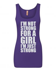 Im Not Strong For A Girl, Im Just Strong Graphic Clothing-Women's Tank Top-W-Purple