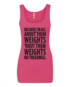 Because Im All About Them Weights Graphic Clothing-Women's Tank Top-W-Pink