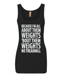 Because Im All About Them Weights Graphic Clothing-Women's Tank Top-W-Black