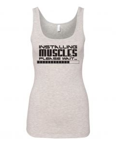 Installing Muscles, Please Wait... Graphic Clothing-Women's Tank Top-W-Gray