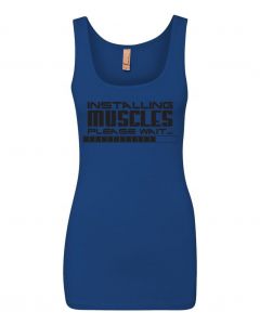 Installing Muscles, Please Wait... Graphic Clothing-Women's Tank Top-W-Blue