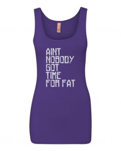 Aint Nobody Got Time For Fat Graphic Clothing-Women's Tank Top-W-Purple