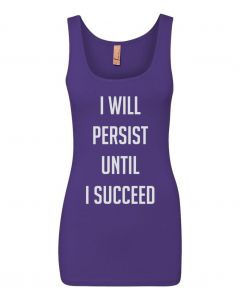 I Will Persist Until I Succeed Graphic Clothing-Women's Tank Top-W-Purple